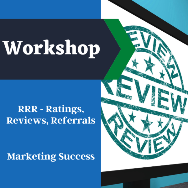 RRR Ratings, Reviews & Referrals Mastery Workshop – How to build your Wellness or CBD Business