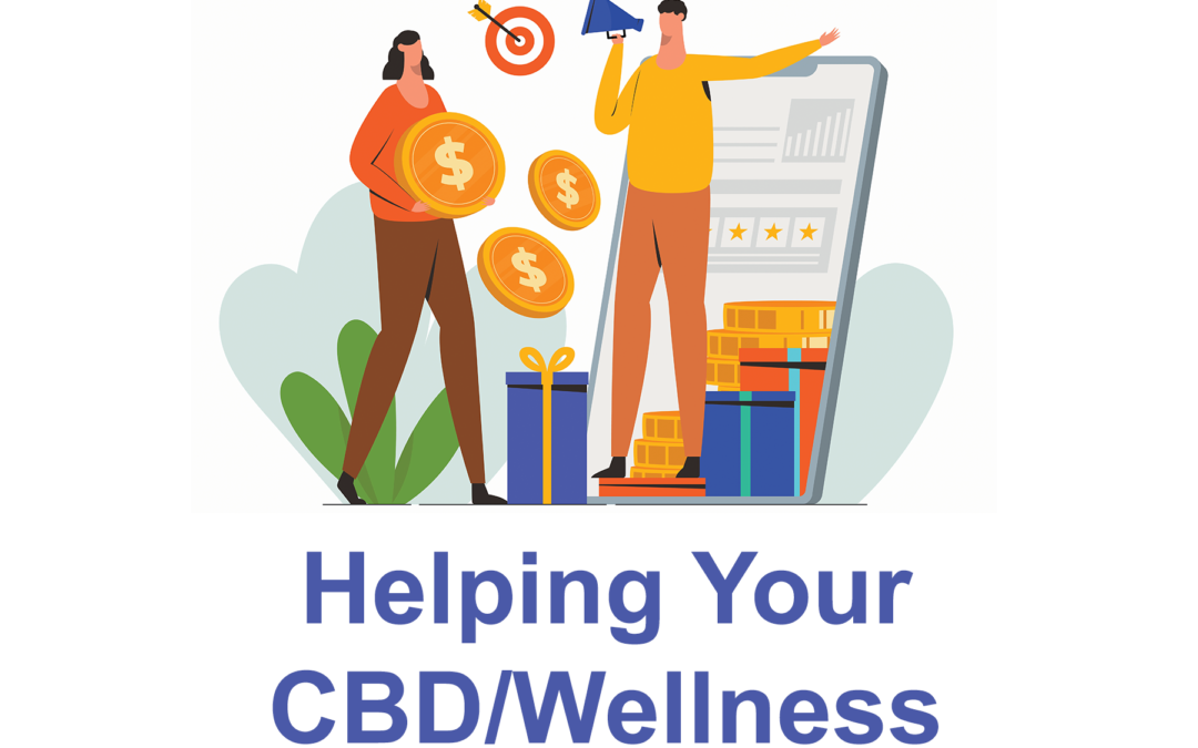 How Affiliate Marketing Can Help To Grow Your Wellness/CBD Business