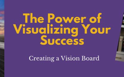 The Power of Visualizing Your Goals for 2021